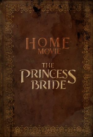 Home Movie : The Princess Bride