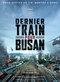 Dernier train pour Busan